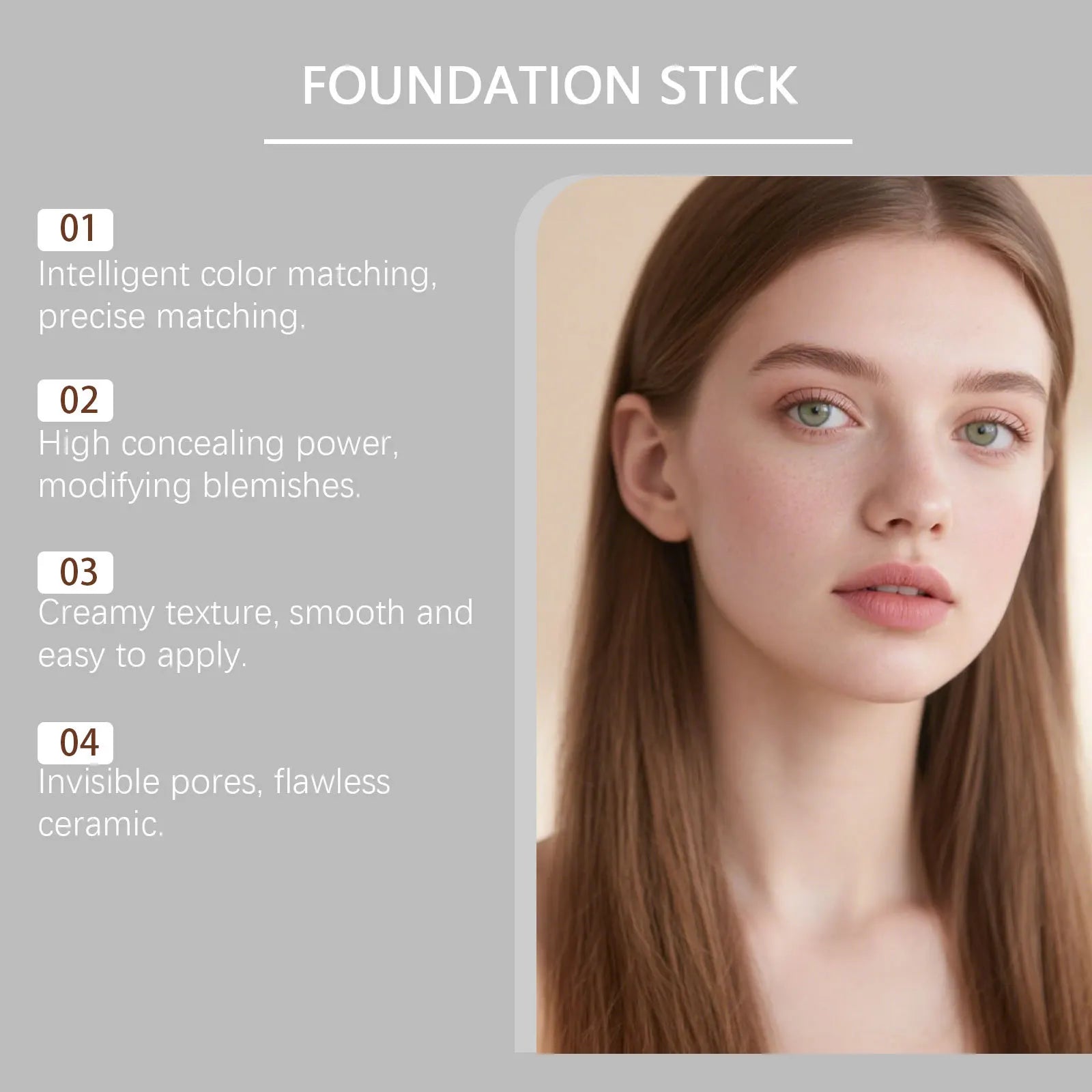 Two-in-one color-changing foundation stick is lightweight,hydrating and non-sticky,providing a light and thin foundation makeup